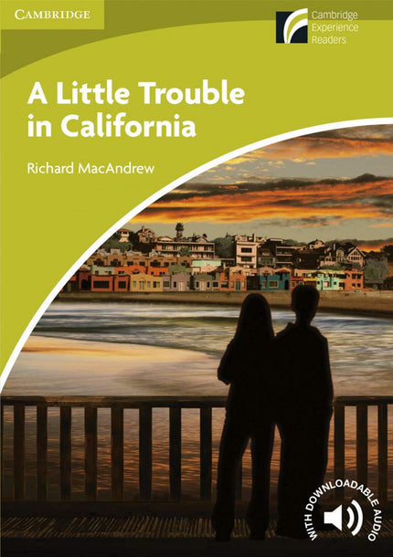 Libro A Little Trouble In California (+cd): This award-winning graded readers series is full of original fiction, adapte