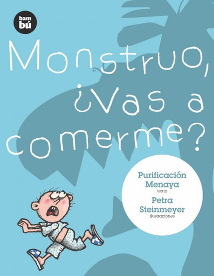 Libro Monstruo, ¿vas A Comerme?: Un niño encuentra un mostruo debajo de su cama. Cree que quiere comérselo, pero en real