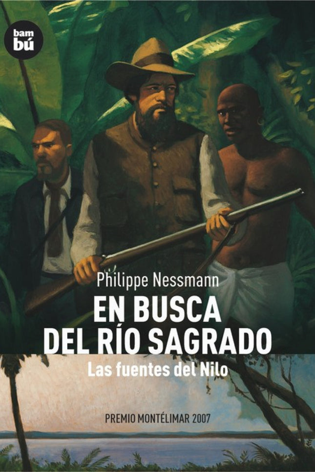En Busca Del Río Sagrado