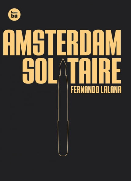 Libro Amsterdam Solitaire: Año 1997. Durante un crucero por el Mediterráneo, cuatro grandes empresarios se imponen el re
