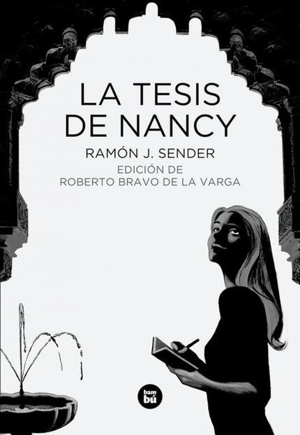 Libro La Tesis De Nancy: Publicada en 1962, es una de las novelas más sugestivas y divertidas de Ramon J. Sender. Nancy 