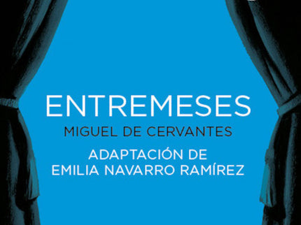 Libro Entremeses: Hoy en día tienen una gran aceptación entre el público fórmulas breves de teatro humorístico como sket