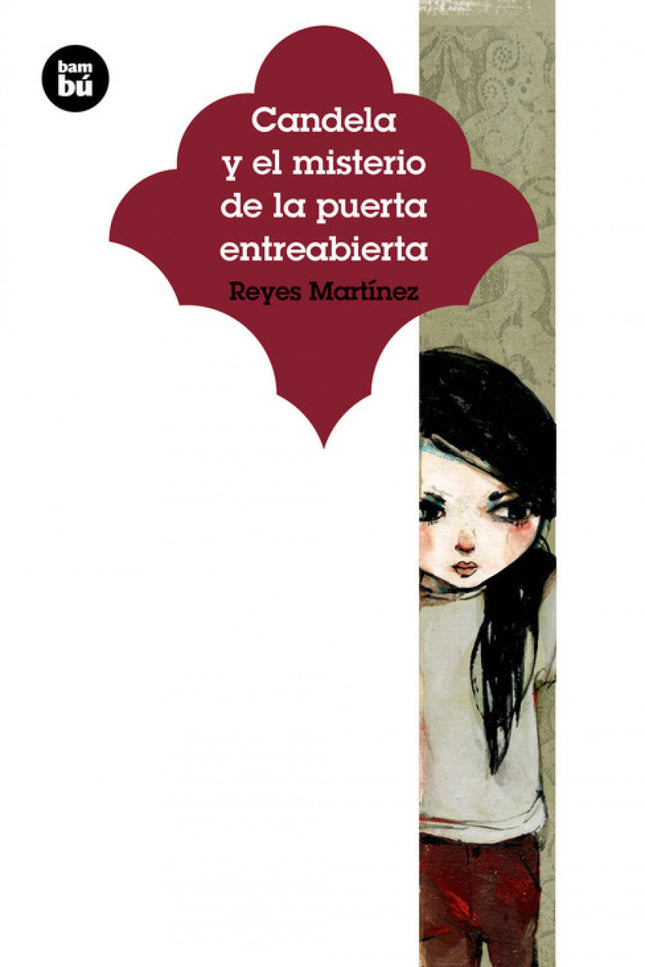 Libro Candela Y El Misterio De La Puerta Entreabierta: Al volver de la escuela, Candela siempre pasa por delante de la c