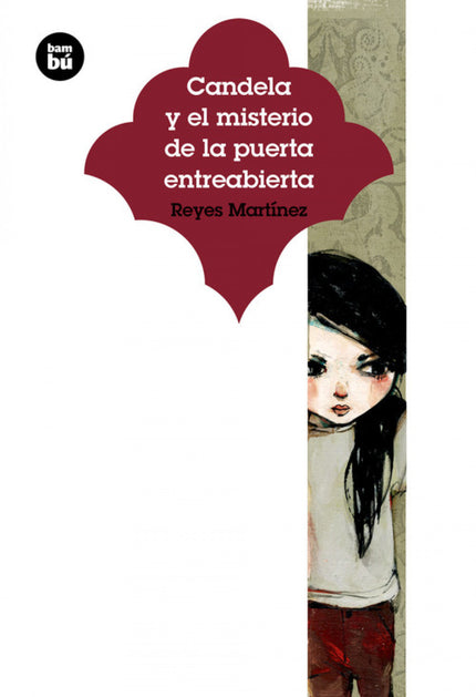 Libro Candela Y El Misterio De La Puerta Entreabierta: Al volver de la escuela, Candela siempre pasa por delante de la c