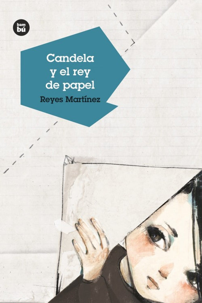 Libro Candela Y El Rey De Papel: ¿Te imaginas vivir en un mundo de papel sin dejar de ser de carne y hueso? Vuelve la in