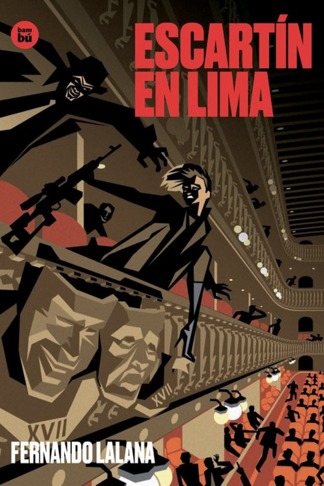 Libro Escartin En Lima: íVuelve Fermín Escartín! Lalana rescata del silencio a su héroe más real y entrañable y lo pasea