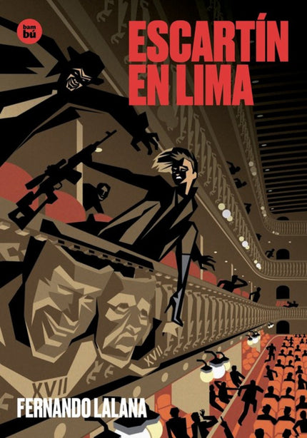 Libro Escartin En Lima: íVuelve Fermín Escartín! Lalana rescata del silencio a su héroe más real y entrañable y lo pasea
