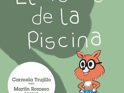Libro El Héroe De La Piscina: «Mañana nos vamos de vacaciones a una gran casa en un gran árbol», dijo Mamá Ardilla. ¡Una casa con piscina!