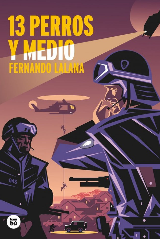 Libro 13 Perros Y Medio: ¿Os acordáis de Félix Manley, el espabilado hijo de Elvira Ballesteros, maestra en paro reciclada a detectiva privada, y Felipe Manley, agente del Centro Nacional de Inteligencia? En el primer caso que le encargaron a su madre, empezó buscando un perro perdido y...