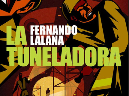 Tuneladora, La