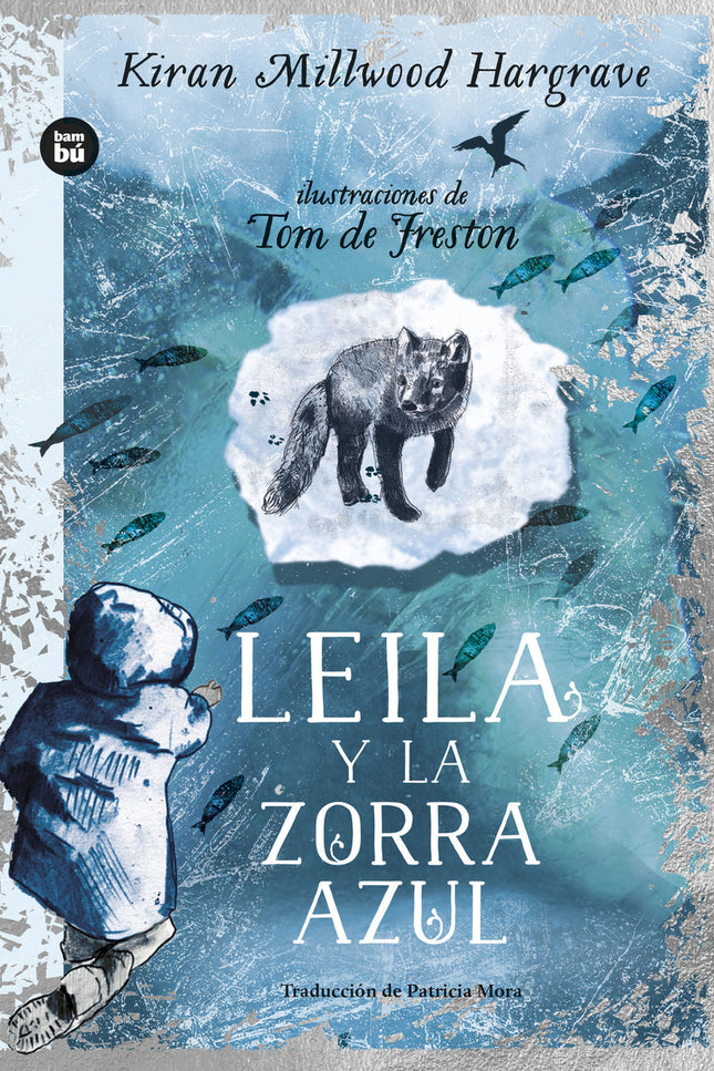Leila Y La Zorra Azul