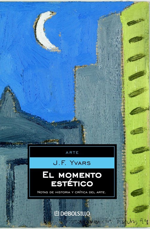 El momento estético - José Francisco Yvars - Tapa blanda