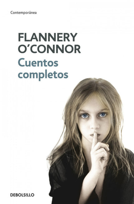 Libro Centos Completos: El genio lúcido, doloroso y atormentado de Flannery O'Connor alcanza sus más altas cimas en el c