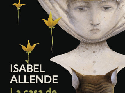 Libro La Casa De Los Espíritus: Primera novela de Isabel Allende, La casa de los espíritus narra la saga de una poderosa