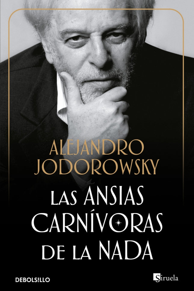 Las ansias carnívoras de la nada - Alejandro Jodorowsky - TAPA BLANDA O BOLSILLO
