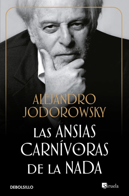 Las ansias carnívoras de la nada - Alejandro Jodorowsky - TAPA BLANDA O BOLSILLO