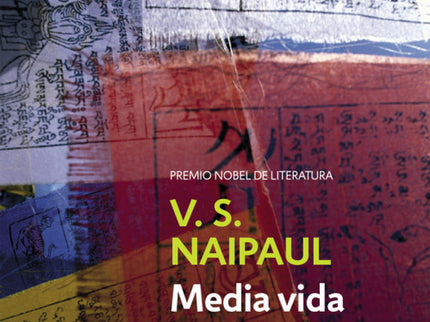Media vida - V.S. Naipaul - Tapa blanda