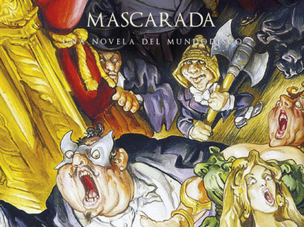 Libro Mascarada (mundodisco 18): Las brujas del pequeño reino de Lancre tienen el siguiente problema: solamente son dos.