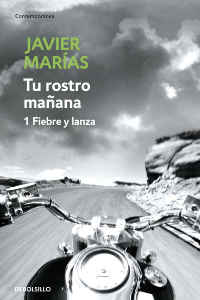 Libro Tu Rostro Mañana: Jacques Deza -protagonista también de Todas las almas- viaja a Inglaterra, para poner distancia 
