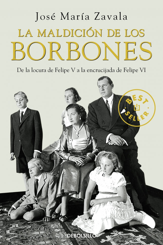 La maldición de los Borbones - Jose Maria Zavala - Tapa blanda