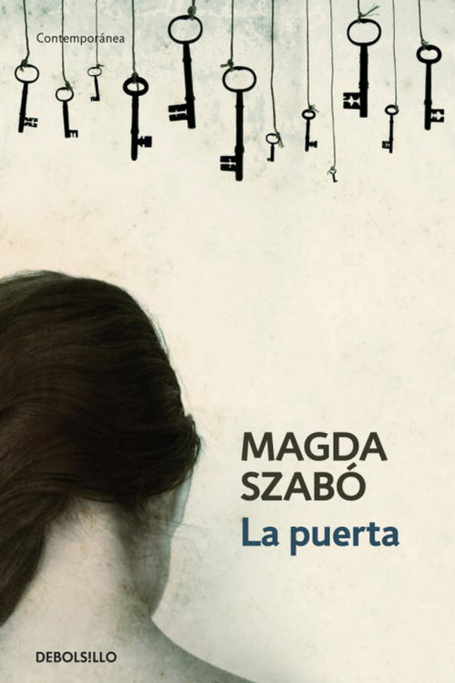 Libro La Puerta: Una historia en homenaje a la amistad, de una calidad humana extraordinaria. Retrato de la extraña y la