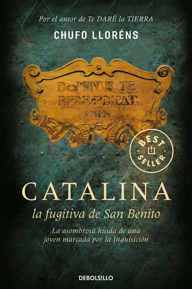Libro Catalina, La Fugitiva De San Benito: Catalina es una chica osada que rompe con su destino en un convento y decide 