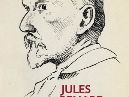 Libro Diario 1887-1910: Jules Renard (1864-1910) nació en Châlons-du-Maine y murió en París. E n la capital francesa fre