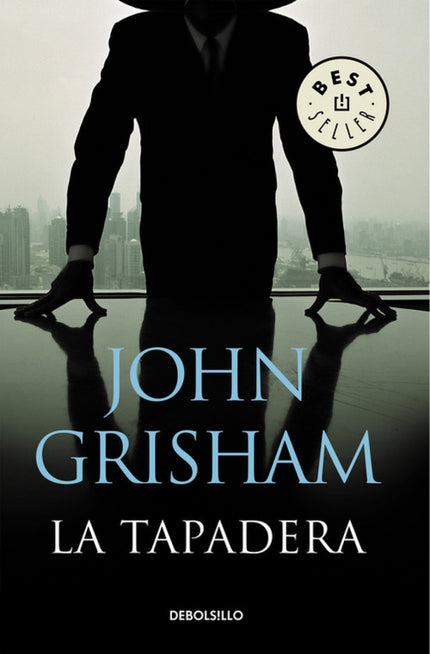 Libro La Tapadera: Cuando Mitchel McDeere queda el tercero de su promoción de Derecho en Harvard, las ofertas de los mej