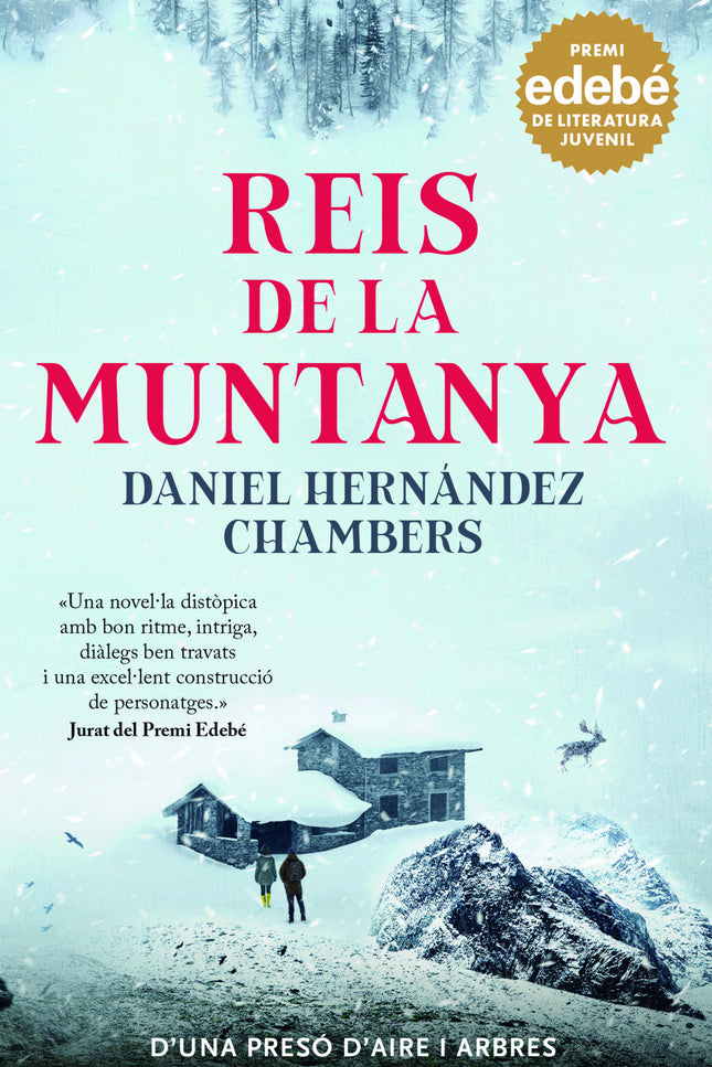 Reis De La Muntanya. Premi Edebé De Literatura Juvenil 2024
