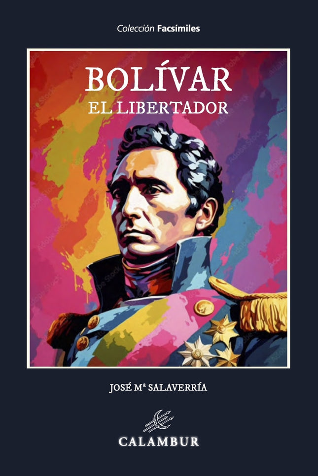 Bolivar El Libertador