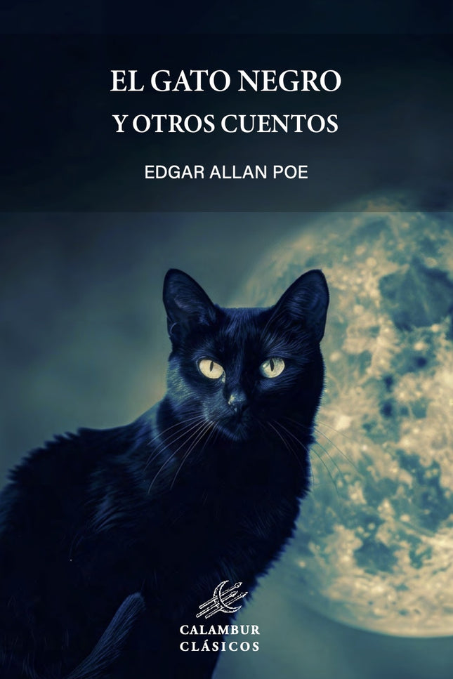 El Gato Negro Y Otros Cuentos