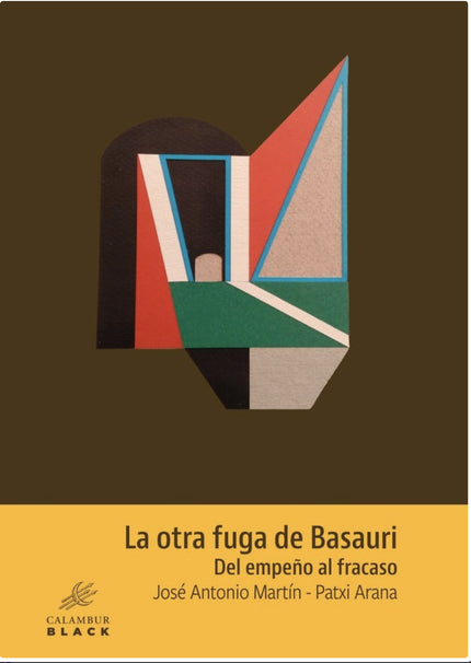 La Otra Fuga De Basauri