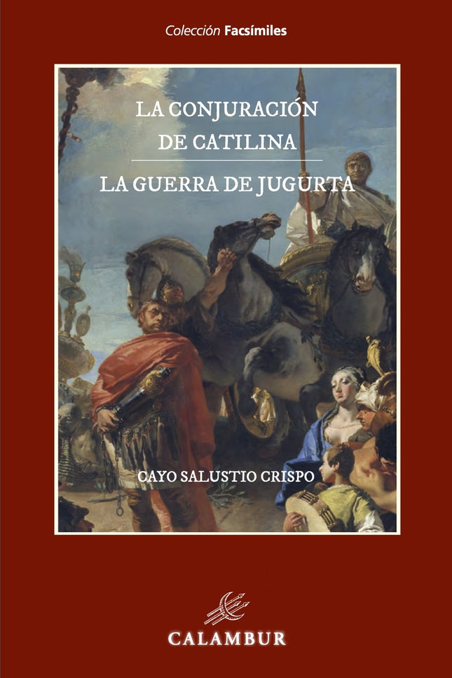 La Conjuración De Catilina Y La Guerra De Jugurta