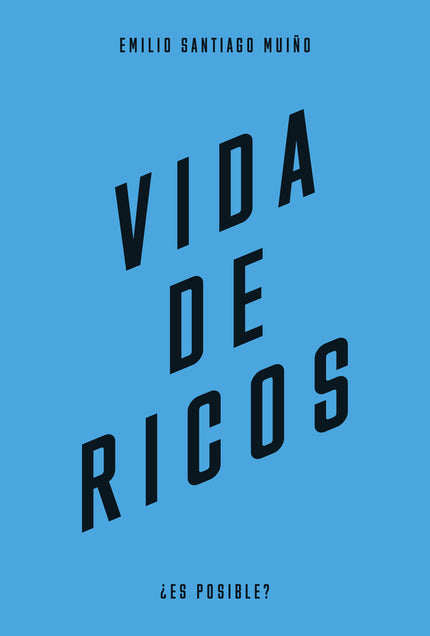 Vida De Ricos