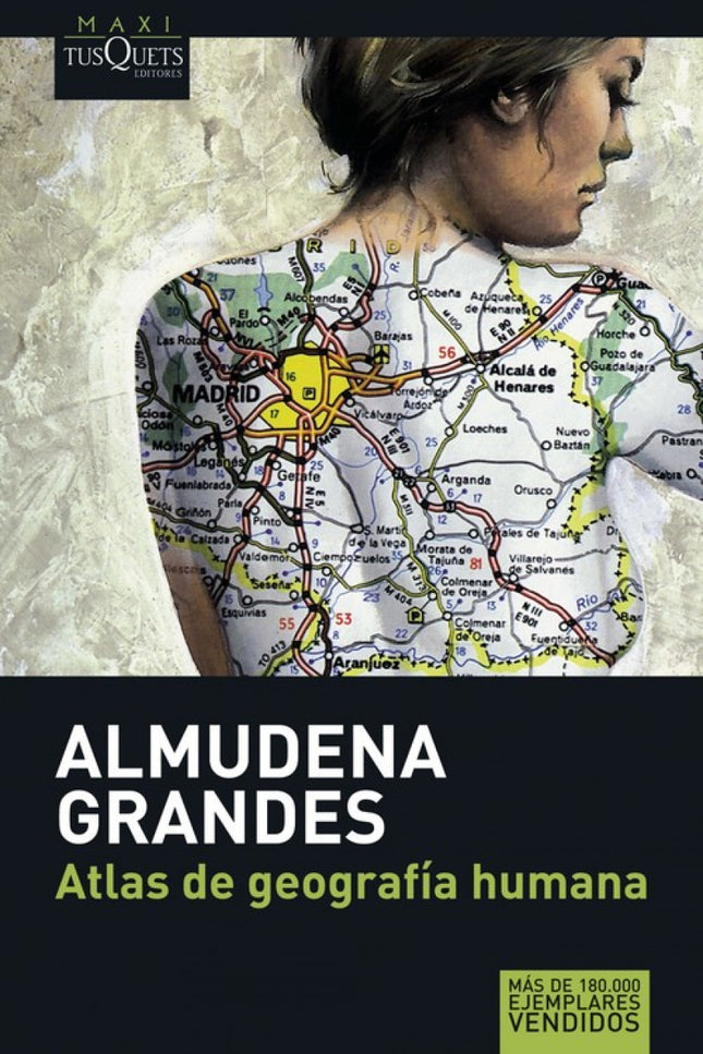 Libro Atlas De Geografía Humana: Cuatro años le llevó a Almudena Grandes escribir su cuarta novela en la que cuatro muje