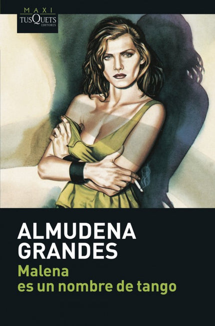 Libro Malena Es Un Nombre De Tango: Malena tiene doce años cuando recibe, sin razón, y sin derecho alguno, de manos de s