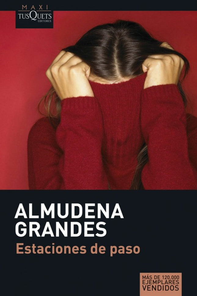Libro Estaciones De Paso: Tal vez lasverdaderas experiencias emocionales, las que nunca se olvidan, sean las que seprodu