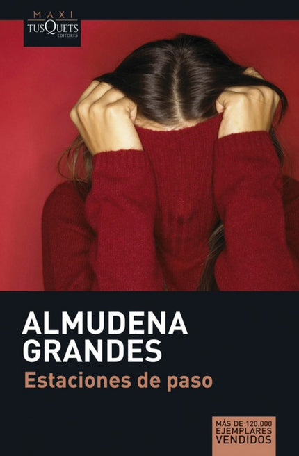 Libro Estaciones De Paso: Tal vez lasverdaderas experiencias emocionales, las que nunca se olvidan, sean las que seprodu