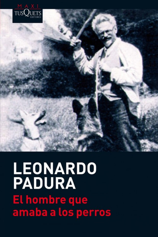 Libro El Hombre Que Amaba A Los Perros: Leonardo Padura (La Habana, 1955) ha publicado ensayos, cuentos y novelas. Es co