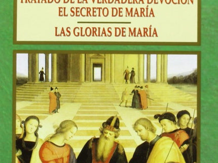 Libro San Luis De Montfort Y San Alfonso Hablan De María: .