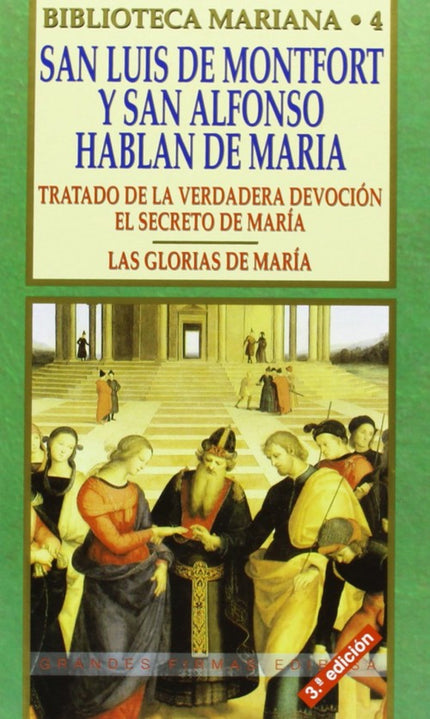 Libro San Luis De Montfort Y San Alfonso Hablan De María: .