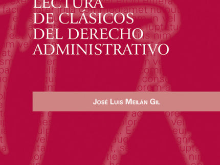 Libro Lectura De Clásicos Del Derecho Administrativo: .