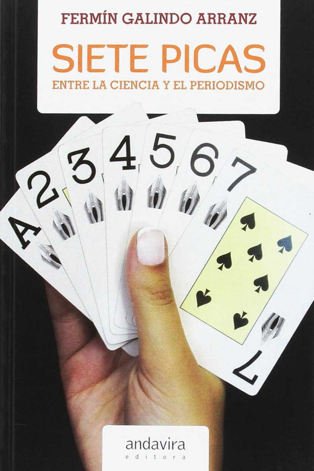 Libro Siete Picas: Entre La Ciencia Y El Periodismo: .
