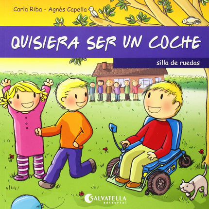 Libro Quisiera Ser Un Coche: Esta colección de libros muestran a los niños el porqué de las diferencias que a veces obse
