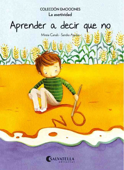 Libro Aprender A Decir Que No: Reconocer y saber expresar emociones y sentimientos es muy importante para el desarrollo 