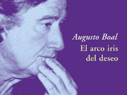 El arco iris del deseo - Augusto Boal - Libro