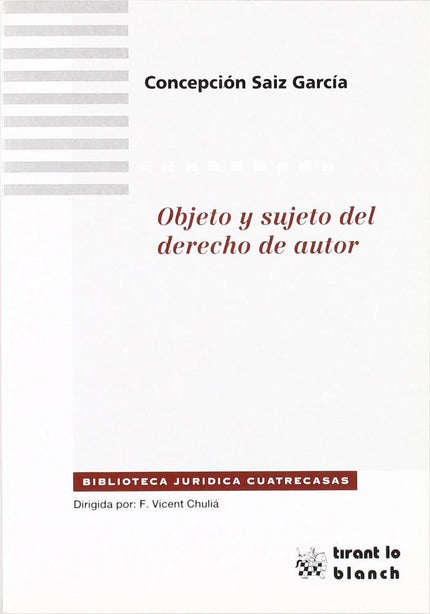 Objeto y sujeto del derecho de autor - Concepción Sáiz García - 00