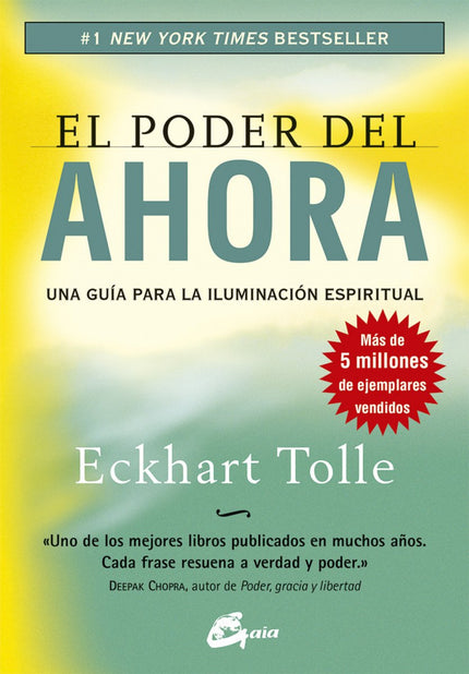 Libro Poder Del Ahora, El: Con más de cinco millones de ejemplares vendidos, EL PODER DEL AHORA, un fenómeno que se ha i