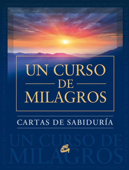 Libro Cartas De Sabiduria De Un Curso De Milagros: Este conjunto de frases escogidas permite que conserves cerca de ti l
