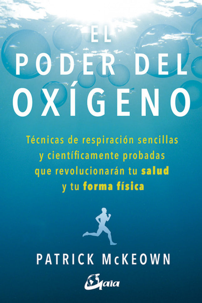 El Poder Del Oxígeno